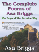 The Complete Poems of Asa Briggs: Far Beyond The Pennine Way