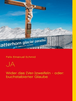 JA: Wider das (Ver-)zweifeln - oder: buchstabierter Glaube