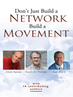 Don't Just Build a Network, Build a Movement