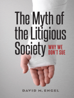 The Myth of the Litigious Society: Why We Don't Sue