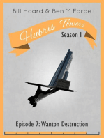 Hubris Towers Season 1, Episode 7