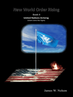 New World Order Rising Book 4 United Nations Arriving (Islam Joins the Fight)