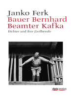 Bauer Bernhard Beamter Kafka: Dichter und ihre Zivilberufe
