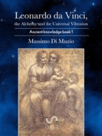 Leonardo da Vinci, the Alchemy and the Universal Vibration.