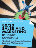 A Joosr Guide to... 80/20 Sales and Marketing by Perry Marshall: The Definitive Guide to Working Less and Making More