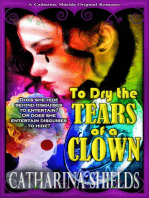 To Dry the Tears of a Clown