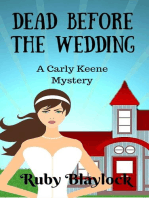 Dead Before The Wedding: Carly Keene Cozy Mysteries, #1