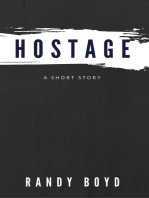 Hostage: A Short Story