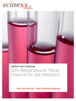 Die Gen-Reparateure: Gentherapie: Neue Chance für die Medizin?