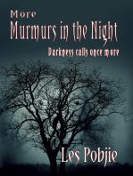More Murmurs In The Night