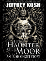 The Haunter of the Moor: An Irish Ghost Story