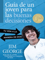 Guía de un joven para las buenas decisiones: Tu vida a la manera de Dios