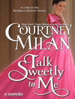 Talk Sweetly to Me: The Brothers Sinister, #5