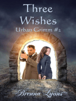 Three Wishes (Urban Grimm #2)