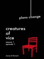 Creatures Of Vice - Plans Change: Books Of The Doomed, #1