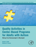 Quality Activities in Center-Based Programs for Adults with Autism: Moving from Nonmeaningful to Meaningful