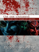The One Thousand: Book Two: Team of Seven: The One Thousand, #2