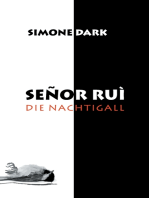 Senor Rui: Die Nachtigall