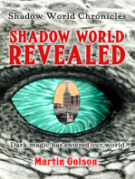 Shadow World Revealed (Shadow World Chronicles Book 1)