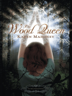 The Wood Queen: An Iron Witch Novel