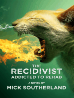 The Recidivist: Addicted to Rehab