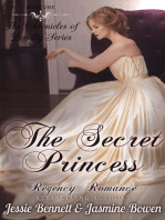 Regency Romance: The Secret Princess (CLEAN Short Read Historical Romance) : Short Sampler to: The Unlikely Gentleman Who Knows (The Chronicles of Loyalty Series): The Chronicles of Loyalty Series