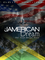 A Jamerican Dream (The Jesse Mendes Story)