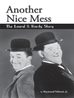 Another Nice Mess: The Laurel & Hardy Story