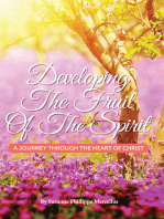 Developing the Fruit of the Spirit, A Journey Through the Heart of Christ