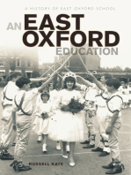 An East Oxford Education: A history of East Oxford School