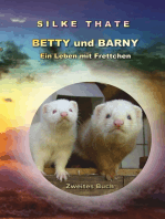 Betty und Barny: Ein Leben mit Frettchen 2