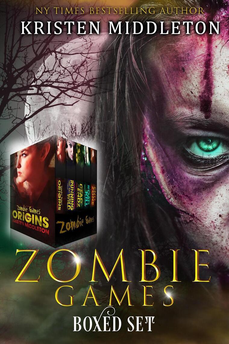 Zombie Games Boxed Set by Kristen Middleton, Middleton (Ebook