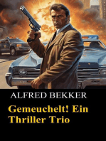 Gemeuchelt! Ein Thriller Trio: Alfred Bekker, #2