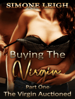 The Virgin Auctioned. Book 1 of the 'Buying the Virgin' Series