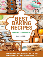 Best Baking Recipes: Baking Cookbook: Baking Recipes, Baking Methods, Baking Bread, Baking Desserts