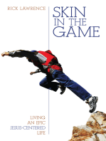 Skin in the Game: Living an Epic Jesus-Centered Life