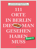 111 Orte in Berlin, die man gesehen haben muss Band 2: Reiseführer