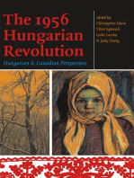 The 1956 Hungarian Revolution: Hungarian and Canadian Perspectives