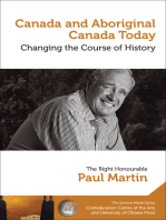 Canada and Aboriginal Canada Today - Le Canada et le Canada autochtone aujourd’hui: Changing the Course of History - Changer le cours de l’histoire