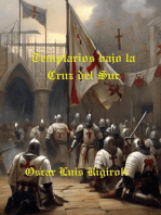 Templarios bajo la Cruz del Sur: Mitos, Leyendas y Crimen, #2