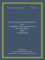 Il potere rigenerante del Cammino di Santiago