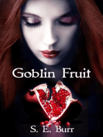 Goblin Fruit: Gobbled, #1