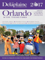 Orlando & the Theme Parks - The Delaplaine 2017 Long Weekend Guide: Long Weekend Guides