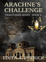 Arachne's Challenge: Book 4 of the Peacetaker Series, #4