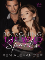 Beckoning the Wild Sparks: Wild Sparks, #5