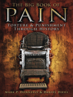 Big Book of Pain: Torture &amp; Punishment Through History