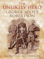 The Unlikely Hero: George Scott Robertson