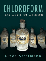 Chloroform: The Quest for Oblivion