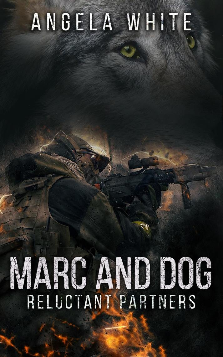 Marc and Dog by Angela White - Book - Read Online