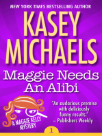 Maggie Needs An Alibi: Maggie Kelly Mystery, #1